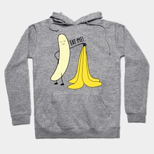 Eat me - funny banana Hoodie